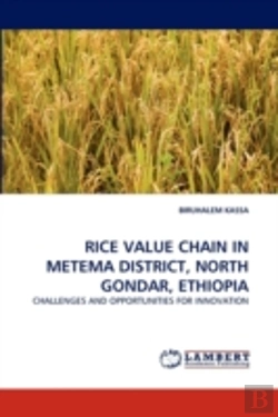 Bertrand.pt - Rice Value Chain In Metema District, North Gondar, Ethiopia