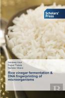 Rice Vinegar Fermentation & Dna Fingerprinting Of Microorganisms
