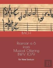 Ricercar A 6  From Musical Offering Bwv 1079
