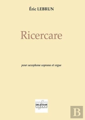 Ricercare Pour Saxophone Soprano Et Orgue