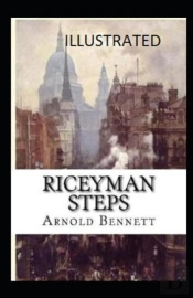 Riceyman Steps Illustrated