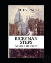 Riceyman Steps Illustrated