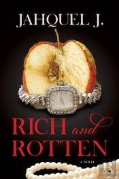 Rich And Rotten