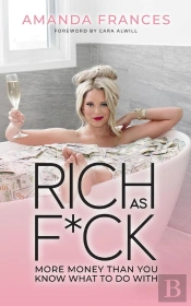 Rich As F*Ck