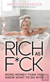Rich As F*Ck