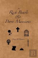 Rich Beasts & Poore Mansions