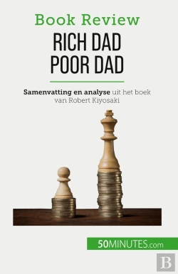 Bertrand.pt - Rich Dad Poor Dad : Rijk Worden - Een Vaardigheid Die Niet Geleerd Kan Worden