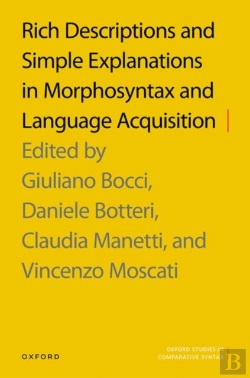 Bertrand.pt - Rich Descriptions And Simple Explanations In Morphosyntax And Language Acquisition