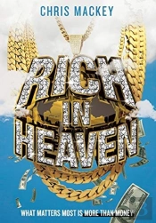 Rich In Heaven: What Matters Most Is Mor