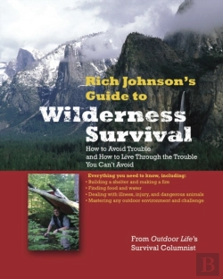Bertrand.pt - Rich Johnson'S Guide To Wilderness Survival