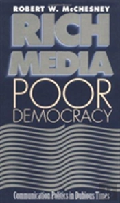 Rich Media, Poor Democracy