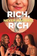 Rich, Never Married, Rich