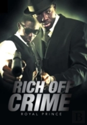 Rich Off Crime