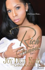 Rich Or Famous Part 2...Dior Comes Home