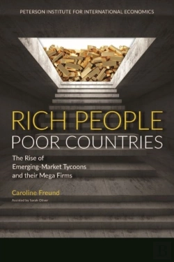 Bertrand.pt - Rich People Poor Countries Â€“ The Rise Of Emergingâ€“Market Tycoons And Their Mega Firms