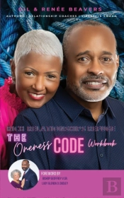 Rich Relationships Refuge Oneness Code Workbook