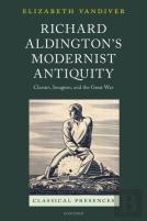 Richard Aldington'S Modernist Antiquity