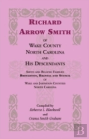Richard Arrow Smith Of Wake County, Nort