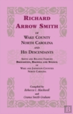 Bertrand.pt - Richard Arrow Smith Of Wake County, Nort