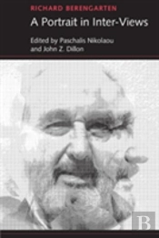 Richard Berengarten - A Portrait In Interviews