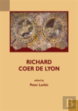 Richard Coer De Lyon