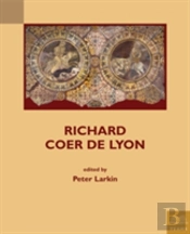 Richard Coer De Lyon