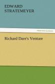 Richard Dare'S Venture