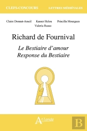 Richard De Fournival, Le Bestiaire D'Amour Et Response Du Bestiaire