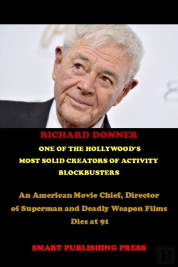 Bertrand.pt - Richard Donner  One Of The Hollywood'S  Most Solid Creators Of Activity  Blockbusters