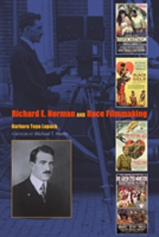 Richard E. Norman And Race Filmmaking