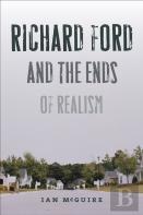 Richard Ford And The Ends Of Realism