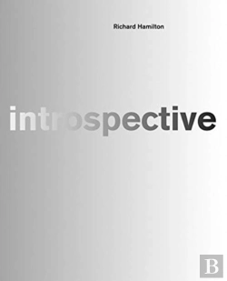 Bertrand.pt - Richard Hamilton: Introspective
