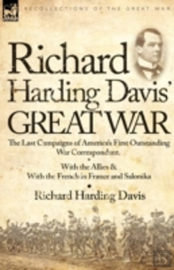 Bertrand.pt - Richard Harding Davis' Great War