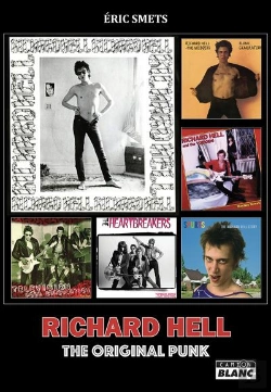 Bertrand.pt - Richard Hell : The Original Punk