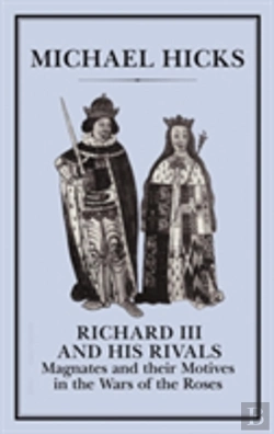 Bertrand.pt - Richard Iii And His Rivals