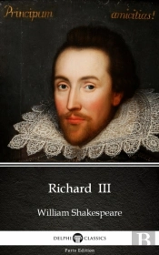 Richard  Iii By William Shakespeare (Illustrated)