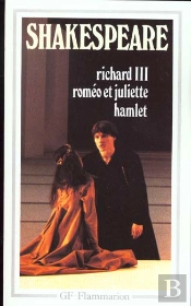 Richard Iii ; Roméo Et Juliette ; Hamlet