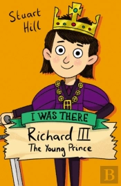 Richard Iii: The Young Prince (New Edition)
