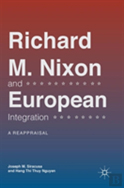Bertrand.pt - Richard M. Nixon And European Integration