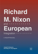 Richard M. Nixon And European Integration
