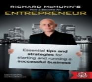 Richard Mcmunn'S How To Become An Entrepreneur