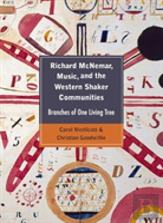 Richard Mcnemar, Music, And The Western Shaker Communities