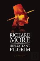 Richard More - The Reluctant Pilgrim