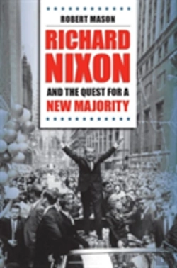 Bertrand.pt - Richard Nixon And The Quest For A New Majority