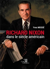 Richard Nixon Dans Le Siècle Américain