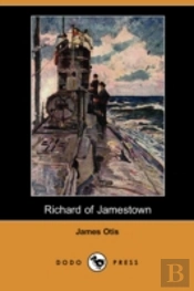Richard Of Jamestown (Dodo Press)