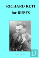 Richard Reti For Buffs