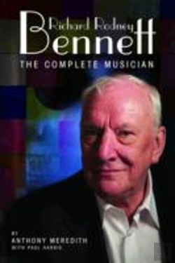 Bertrand.pt - Richard Rodney Bennett: The Complete Musician