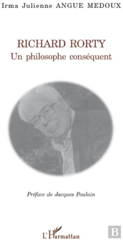 Bertrand.pt - Richard Rorty ; Un Philosophe Conséquent