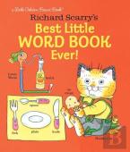 Richard Scarry'S Best Little Word Book Ever!